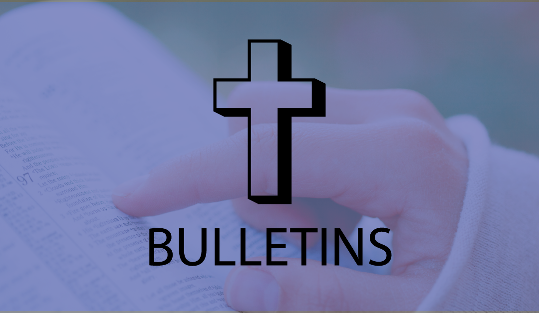 Bulletin – October 14 & 15, 2023